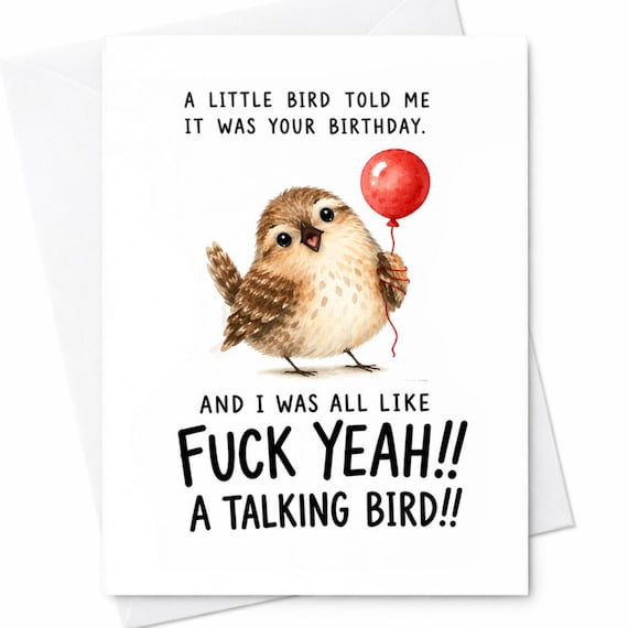 Funny Talking Bird Birthday Card A Little Bird Told Me It Was Your Birthday Humor Adult Birthday Card Cute Bird Joke Card C1083