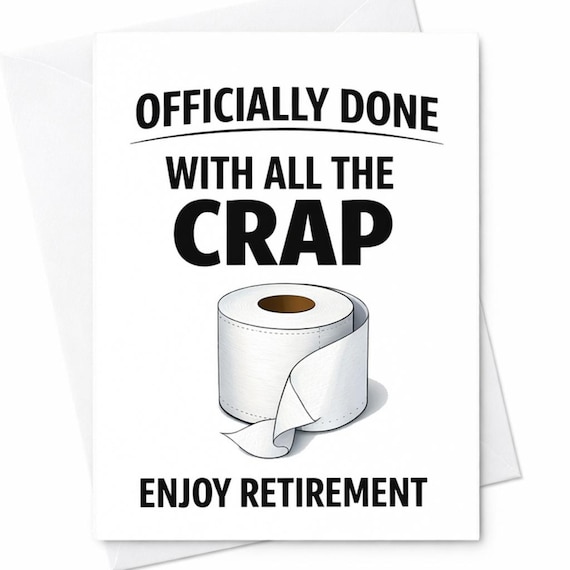 Officially Done With All The Crap Retirement Card Funny Retirement Card Coworker Gift Leaving Job Card Gag Retirement Gift C1133