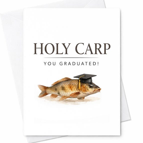 Holy Carp You Graduated Card Funny Graduation Card Fish Pun Grad Card Congrats Graduation Gift College University Graduate Card C1162