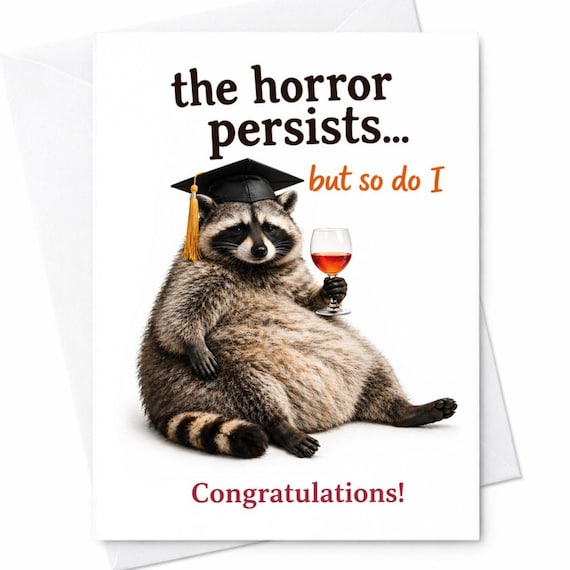 Funny Graduation Card Raccoon Wine Humor Congrats Grad Card Dark Humor Graduation Card College University Graduation Gift C1175