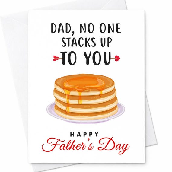 Funny Pancake Pun Fathers Day Card - Dad No One Stacks Up To You - Food Pun Card for Breakfast Lover - Funny Card for Dad C1200