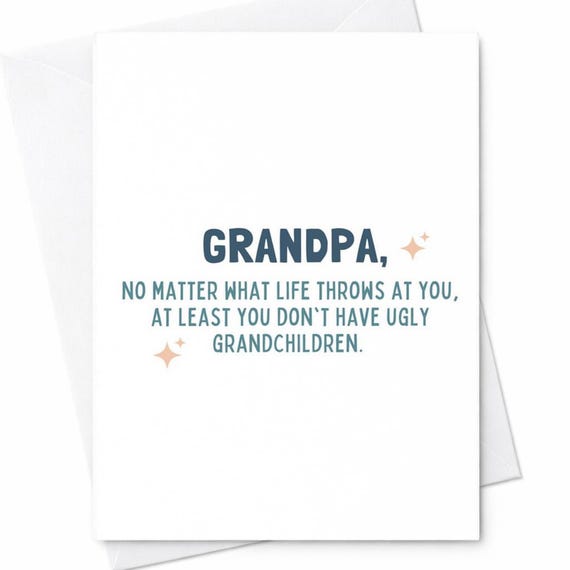 Grandpa No Matter What Life Throws At You Fathers Day Card Funny Grandpa Card From Grandkids Humor Fathers Day For Grandfather C1204