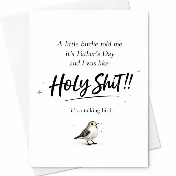 A Little Birdie Told Me It's Father's Day Funny Card with Sarcastic Talking Bird for Dad - Hilarious Father's Day Greeting Card C1216