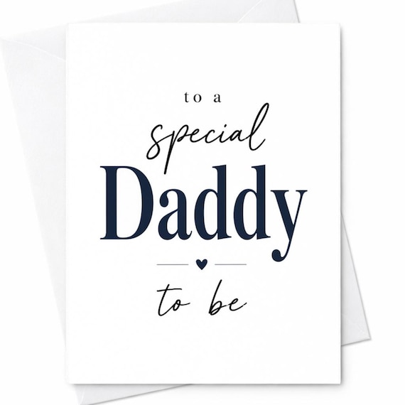 Fathers Day Card To A Special Daddy To Be New Dad Card Gift For Expecting Dad First Fathers Day Gift Baby Announcement C1244