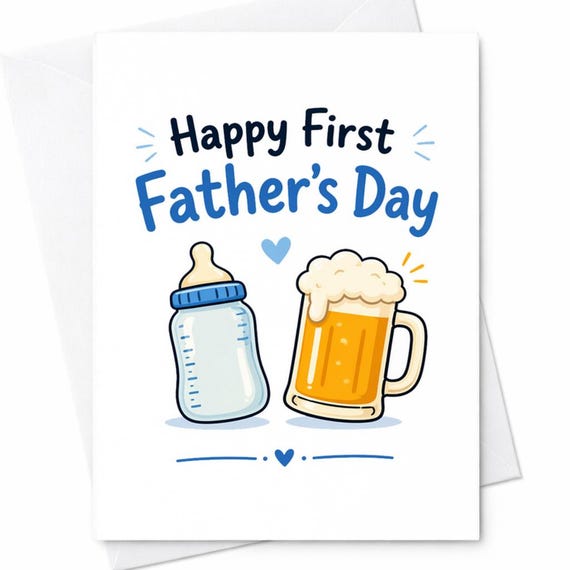 Funny First Fathers Day Card for New Dad from Baby and Wife - Baby Bottle Beer Design - Greeting for Husband's Special Day C1310