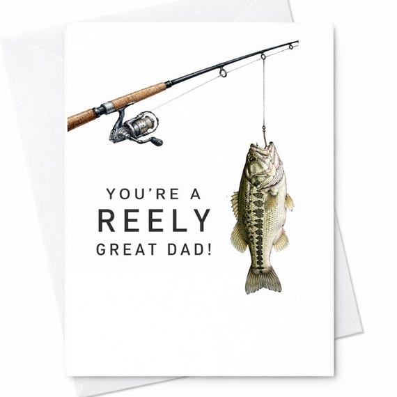 Funny Fathers Day Card Reely Great Dad Card Fishing Dad Card Fisherman Dad Card From Kids Happy Fathers Day Card C1307