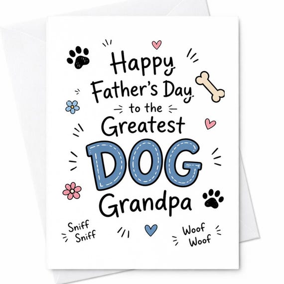 Happy Father's Day Grandpa Card from Dog and Grandkids - Dog Grandpa Card for Pet Dad - Fathers Day Card for Dog Dad Grandpa C1316