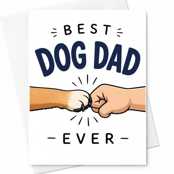 Fathers Day Card Dog Dad Card Best Dog Dad Ever Card From Dog Funny Dog Dad Fathers Day Card Pet Dad Gift From Dog C1318