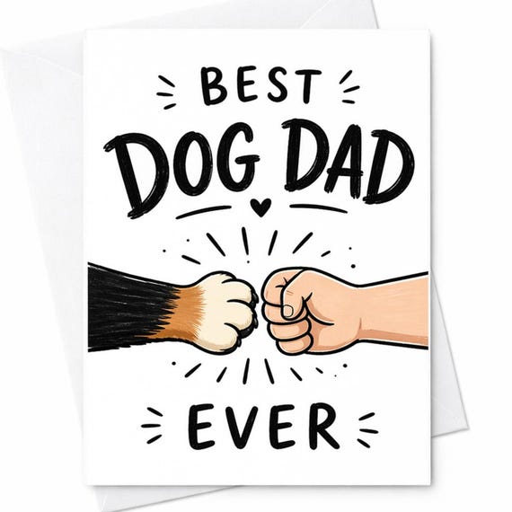 Fathers Day Card Dog Dad Card Best Dog Dad Ever Card From Dog Funny Dog Dad Fathers Day Card Pet Dad From Dog C1319