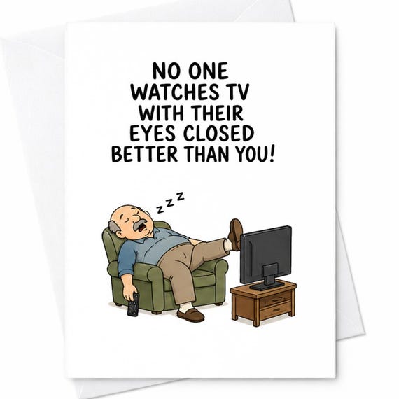 Funny Fathers Day Card Sleeping Dad Tv Joke Card No One Watches Tv Eyes Closed Humor Dad Gift From Kids C1336