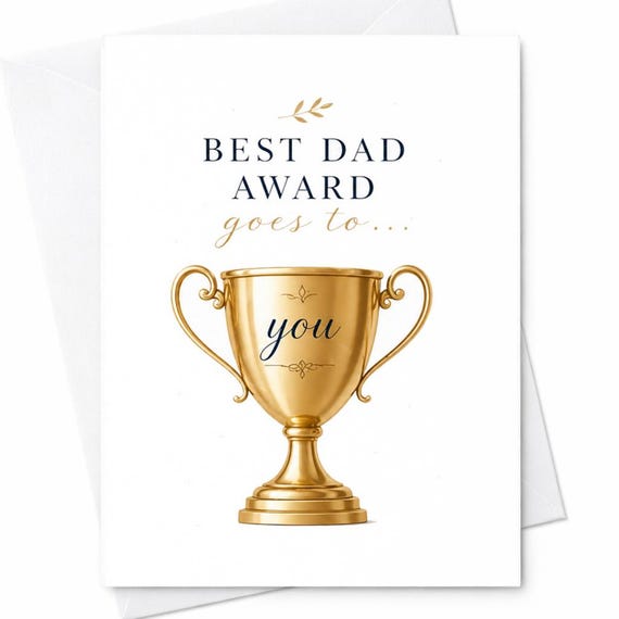 Funny Fathers Day Card Best Dad Award Goes To You Trophy Dad Card Cute Dad Appreciation Card From Kids Simple Modern C1361