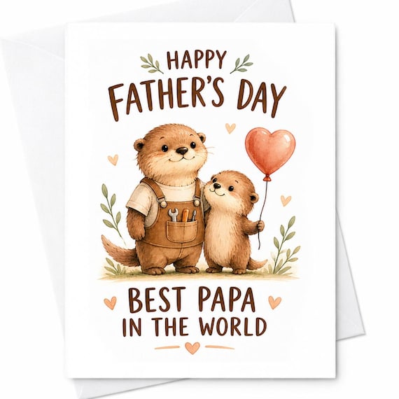 Happy Fathers Day Best Papa In The World Card Cute Animal Dad Card Otter Dad Card From Kids Sweet Dad Card Fathers Day Gift C1372