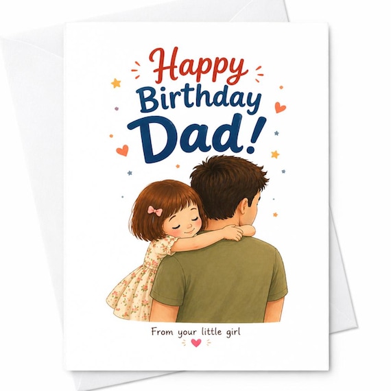 Happy Birthday Dad From Your Little Girl Card Sweet Dad Birthday Card From Daughter Cute Father Birthday Card Dad Gift Card C1385