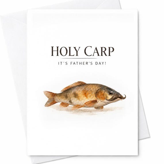 Holy Carp It's Father's Day Funny Fishing Card for Dad - Quirky Father's Day Greeting for Fisherman Dad from Son or Daughter C1388
