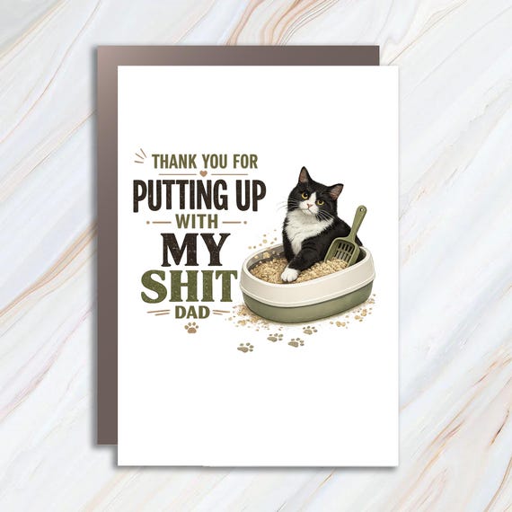 Funny Cat Dad Father's Day Card - Thank You For Putting Up With My Shit - Cat Lover Birthday Greeting Cards FC54
