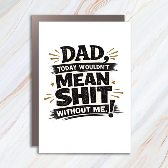 Snarky Fathers Day Card From Daughter Son Kids, Funny Fathers Day Greeting Cards FC66