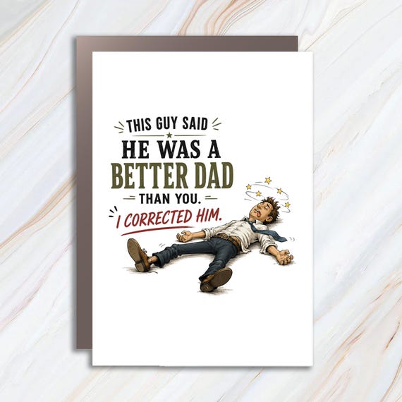 Funny Father's Day Greeting Card - Set Straight With Humorous Illustration FC63