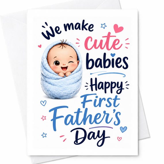 We Make Cute Babies Happy First Father's Day Cute Fathers Day Card New Dad From Wife Baby Boy First Time Dad Gift C1445