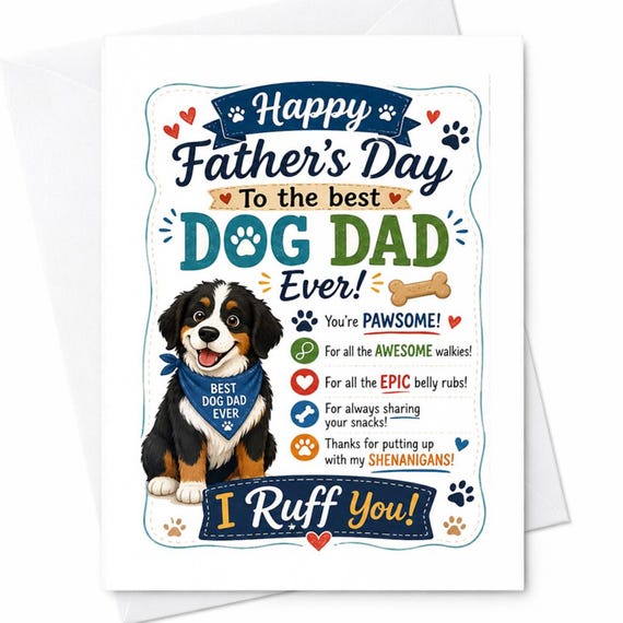 Happy Father's Day To The Best Dog Dad Ever Funny Dog Dad Father's Day Card From Dog Puppy Dad C1464
