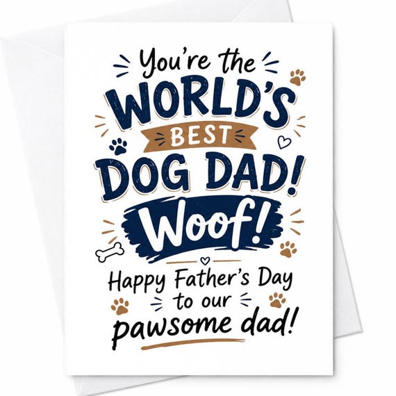 You're The World's Best Dog Dad Woof Happy Father's Day Dog Dad Father's Day Card From Dog Puppy Dad Gift C1469