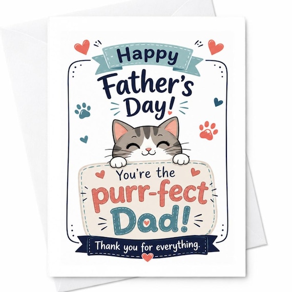 Happy Father's Day You're The Purrfect Dad Funny Cat Dad Father's Day Card From Cat Pet Dad C1474