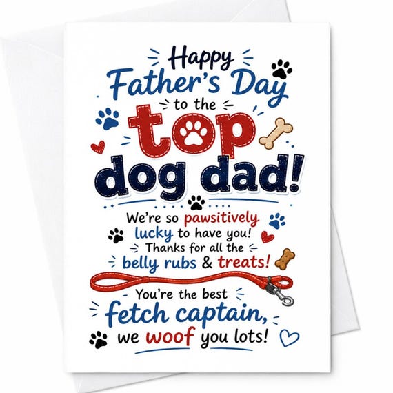 Happy Father's Day To The Top Dog Dad Funny Dog Dad Father's Day Card From Dog Puppy Dad Gift C1475