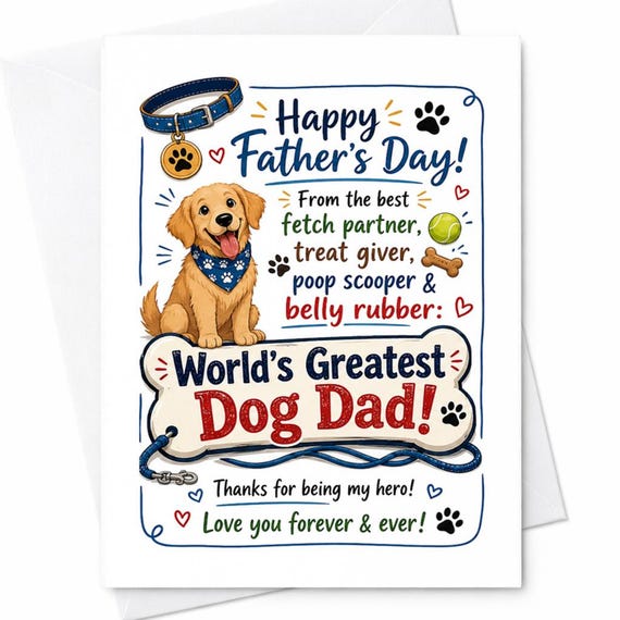 Happy Father's Day World's Greatest Dog Dad Funny Dog Dad Father's Day Card From Dog Puppy Dad Gift C1479