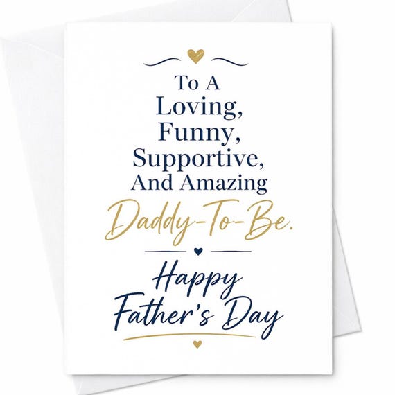 To A Loving Funny Supportive And Amazing Daddy To Be Happy Fathers Day New Dad Card Baby C1510