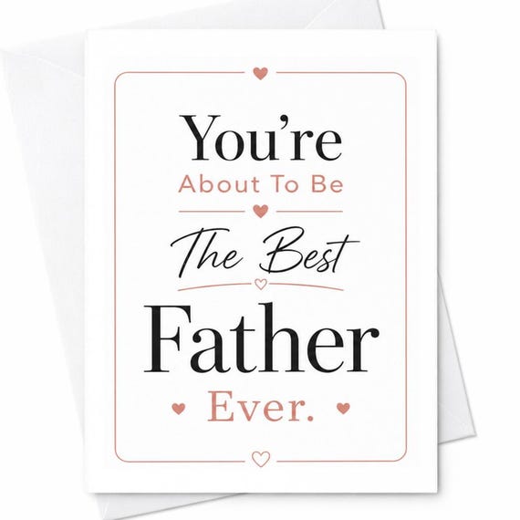 You're About To Be The Best Father Ever Father's Day Card For Expecting Dad Daddy To Be From Wife Pregnancy C1524