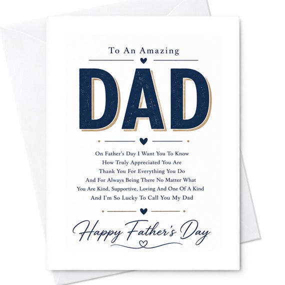 To An Amazing Dad On Father's Day I Want You To Know How Truly Appreciated You Are Father's Day Card From Daughter Son Sweet C1542
