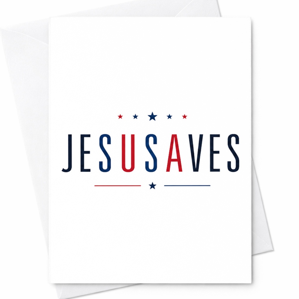 Jesus Saves Patriotic Christian 4th Of July Faith America USA Independence Day Minimalist C1710