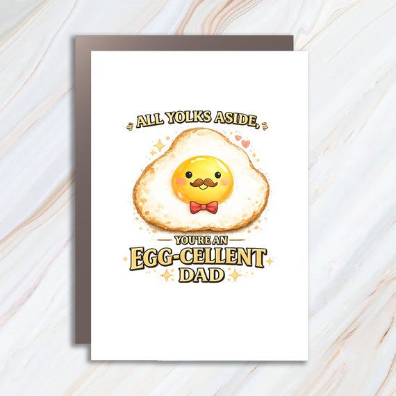 Funny Father's Day Card, Dad Jokes Greeting Card, Egg-cellent Dad Card, All Yolks Aside, Egg Card For Dad FC104