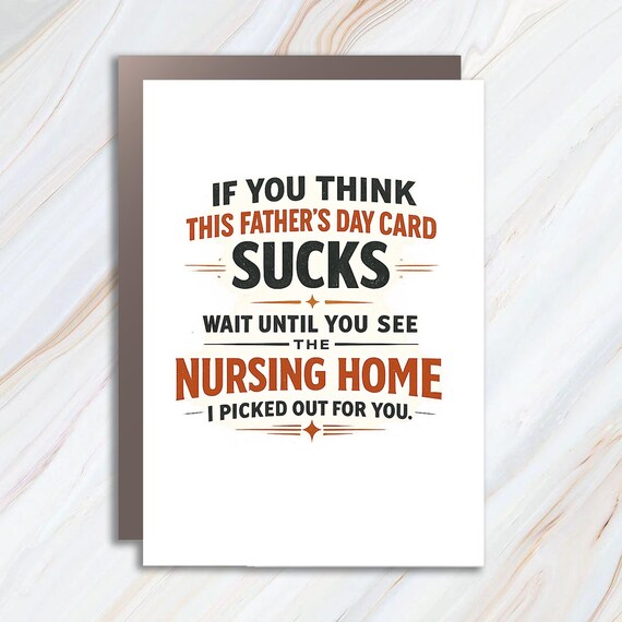 Funny Sarcastic Cheeky Rude Father's Day Card For Dad From Daughter Or Son, Inappropriate Offensive Greeting Cards FC139