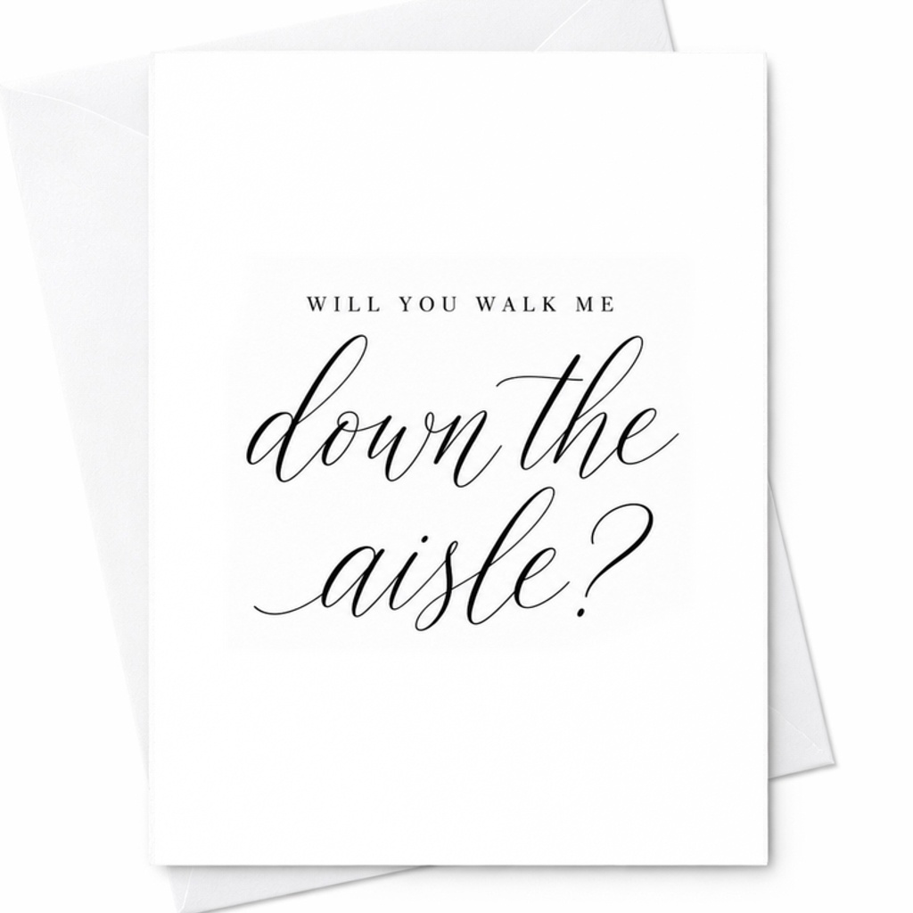 Will You Walk Me Down The Aisle Card Wedding Day Proposal Card Father Of The Bride Wedding Card Minimal Wedding C1871