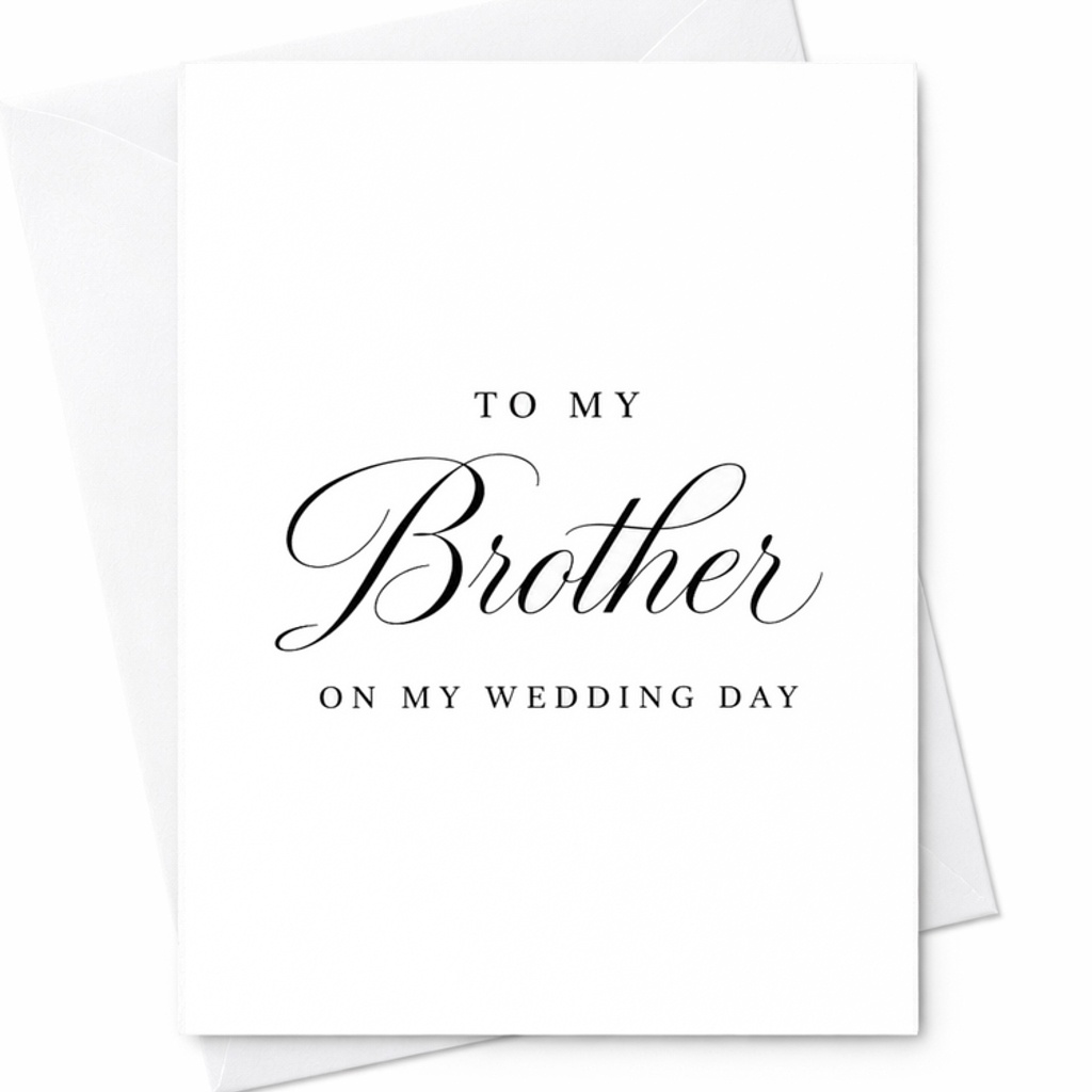 To My Brother On My Wedding Day Card Minimal Brother Wedding Card Sentimental Sibling Wedding Keepsake C1892