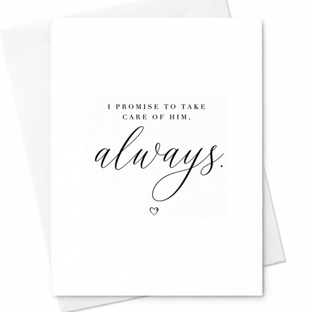 I Promise To Take Care Of Him Always Card Future Daughter In Law Wedding Day Card Minimalist Bridal Card C1904