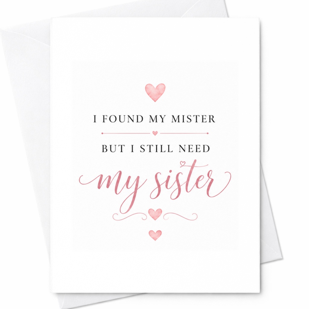 I Found My Mister But I Still Need My Sister Card, Sister Bridesmaid Proposal Card, Maid Of Honor Proposal, Wedding Card C1992