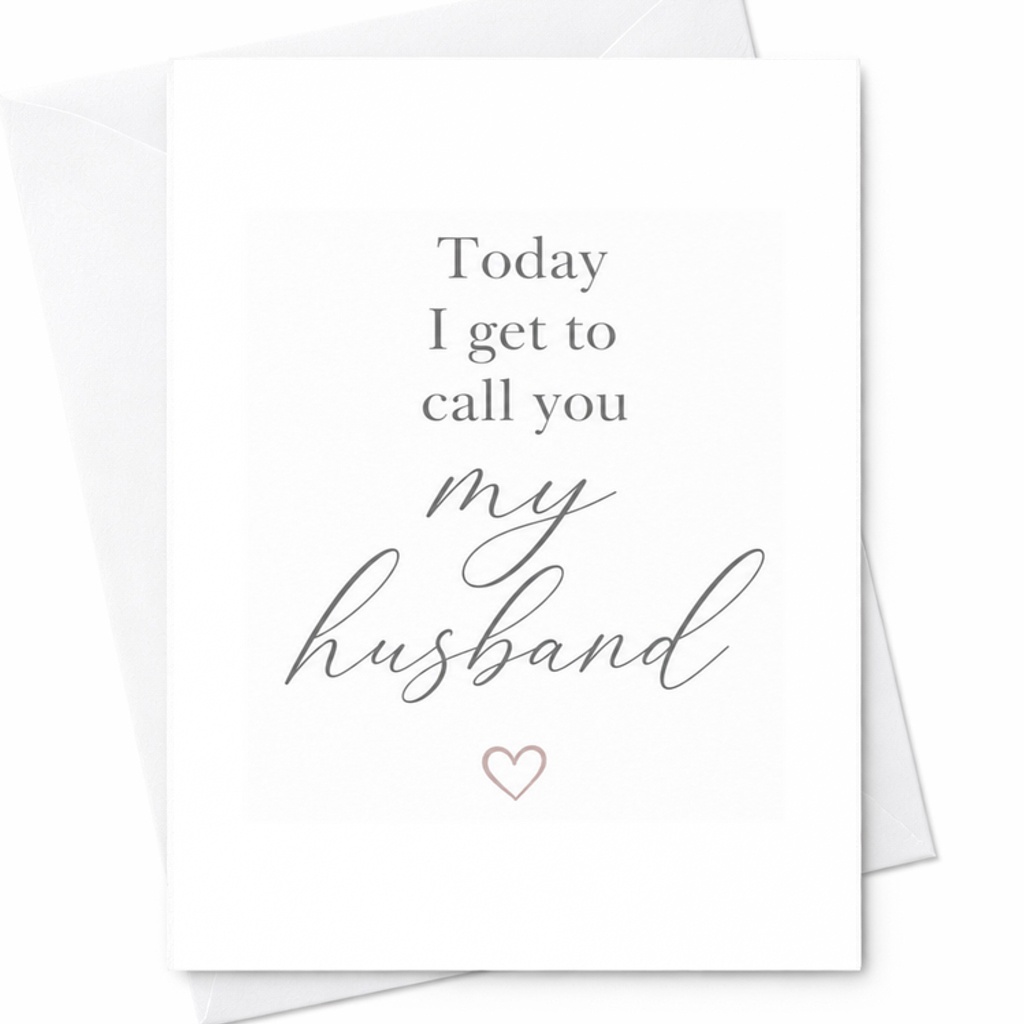 Today I Get To Call You My Husband Card, Groom Wedding Day Card, Wedding Day Card For Husband, Bride To Groom Letter C2030