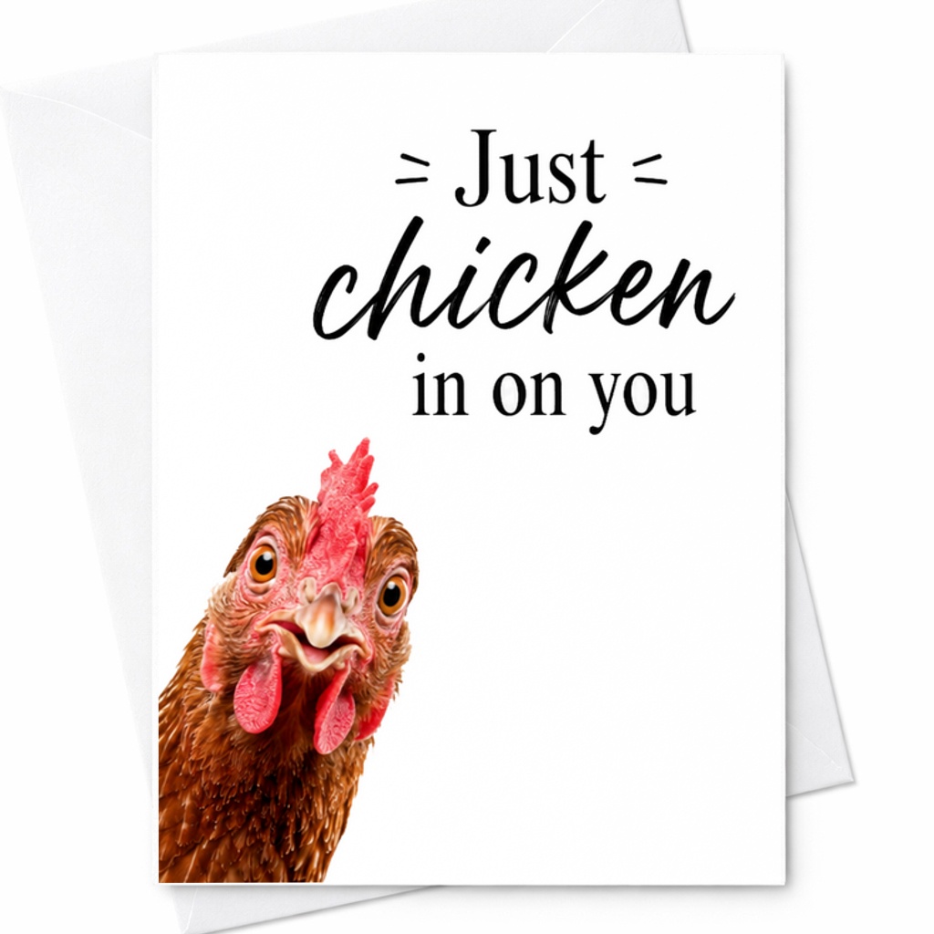 Just Chicken In On You Funny Greeting Card Cute Animal Design Birthday Card For Friends Family Colleagues Humorous Check-In Card C2453