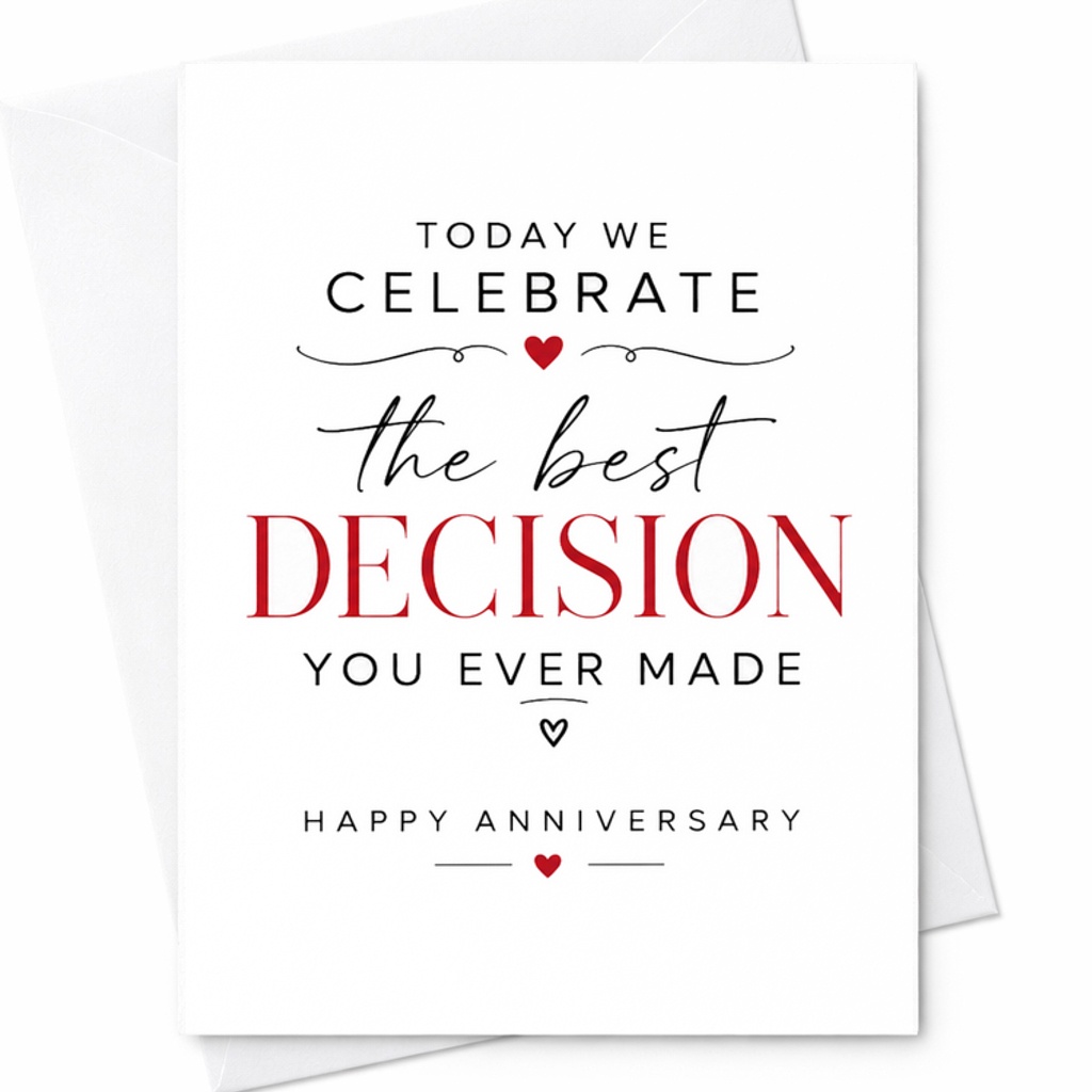 Today We Celebrate The Best Decision You Ever Made Happy Anniversary Card Romantic Anniversary Card For Couple Husband Wife C2900