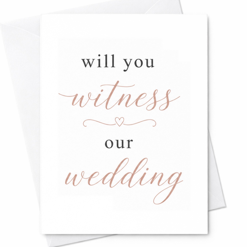 Will You Witness Our Wedding Card Romantic Wedding Invitation Card For Witnesses Elegant Wedding Ceremony Request Card C3059