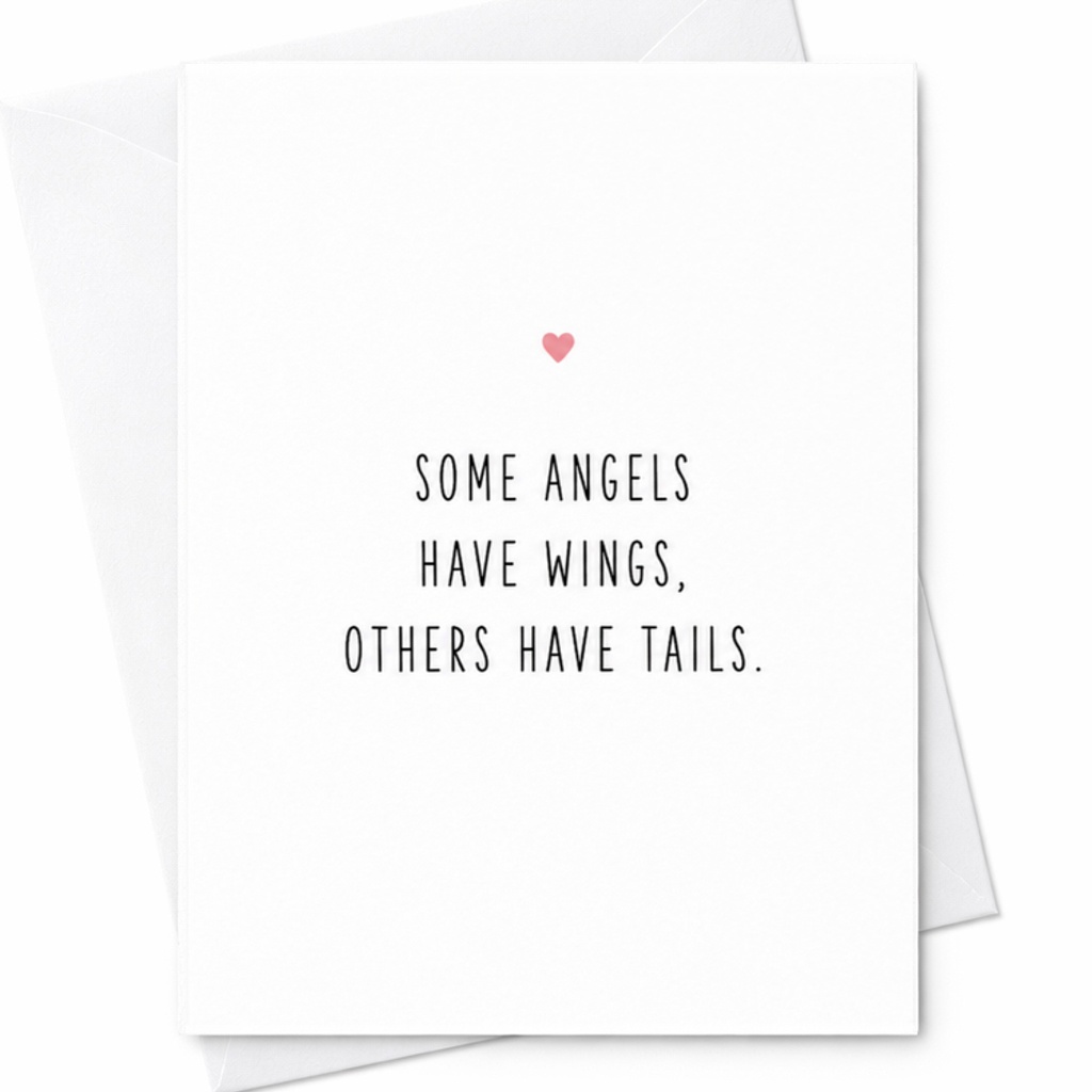 Some Angels Have Wings Others Have Tails Cute Dog Lover Card Animal Appreciation Card Pet Owner Gift Sweet Greeting Card C3135