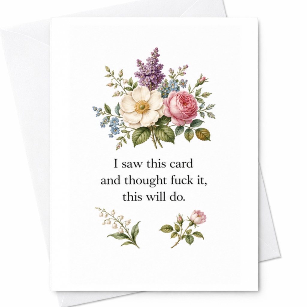 I Saw This Card And Thought Fuck It This Will Do Funny Wedding Card For Couple Greeting Card With Floral C3212