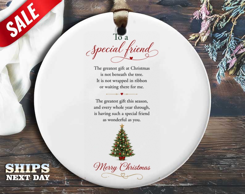 To A Special Friend Christmas Ornament Heartfelt Holiday Gift Tree Decoration Sentimental Keepsake For Friends O3