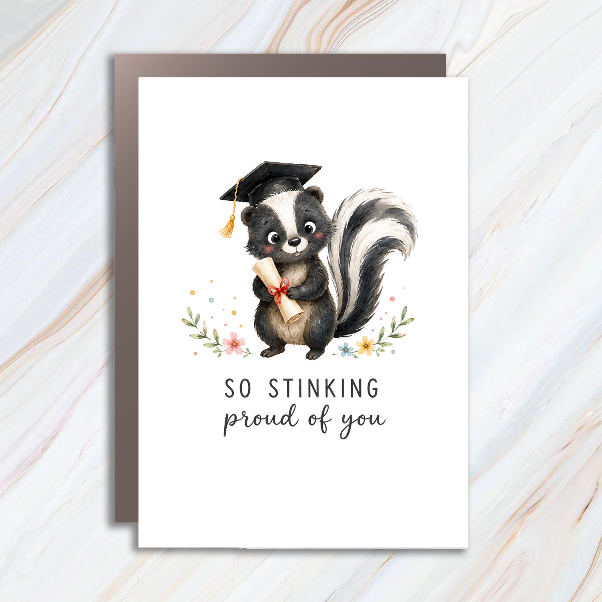 So Stinking Proud Of You Graduation Card Cute Skunk With Cap For Graduate Funny Animal Congrats Card From Family GC1