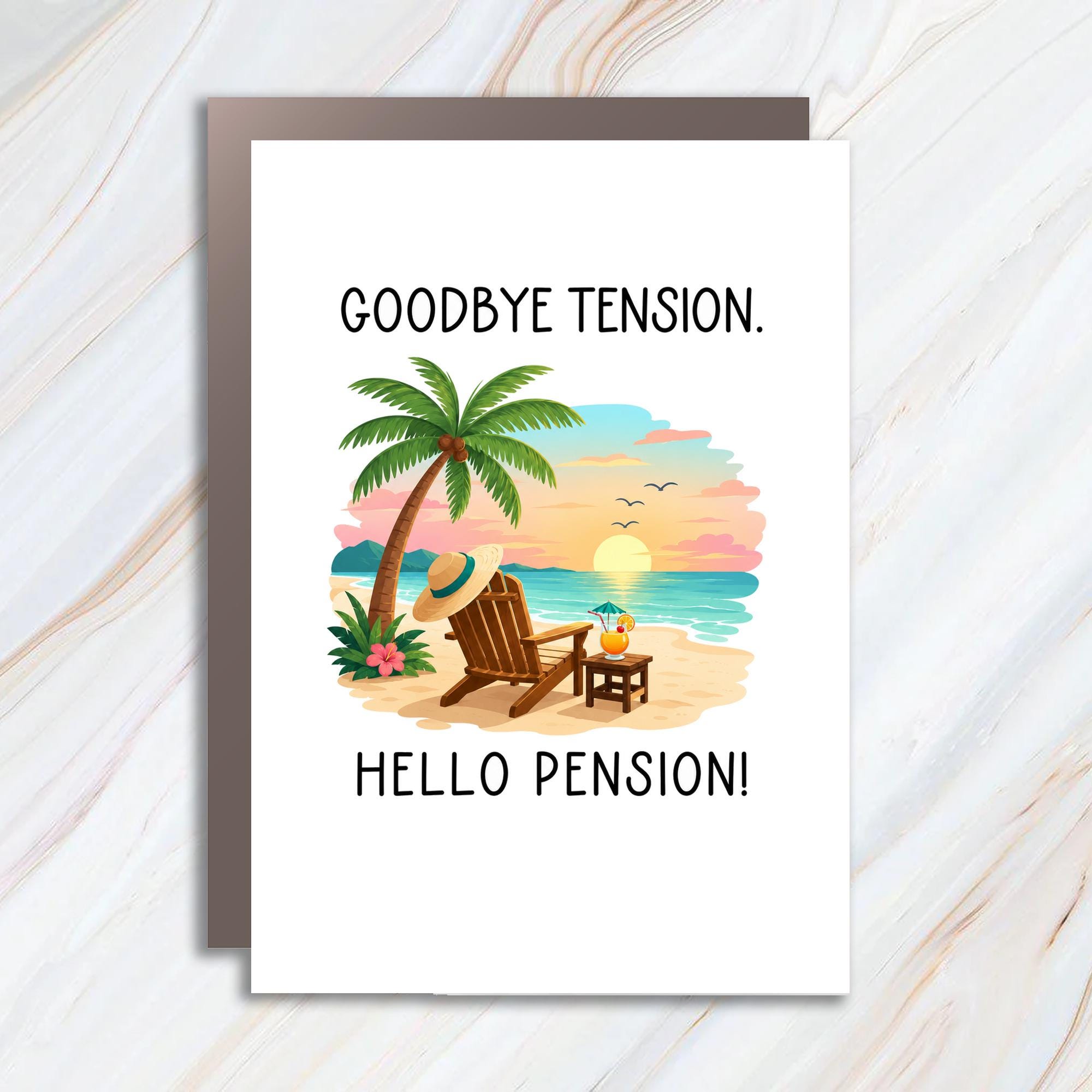 Goodbye Tension. Hello Pension! Funny Retirement Card Beach Scene Greeting Card For Retiree Relaxation Vacation Theme RC2