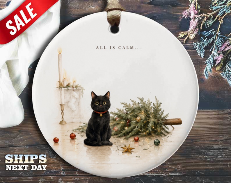 All Is Calm.... Christmas Ornament Black Cat With Christmas Tree Holiday Decor Cute Cat Lover Gift O79