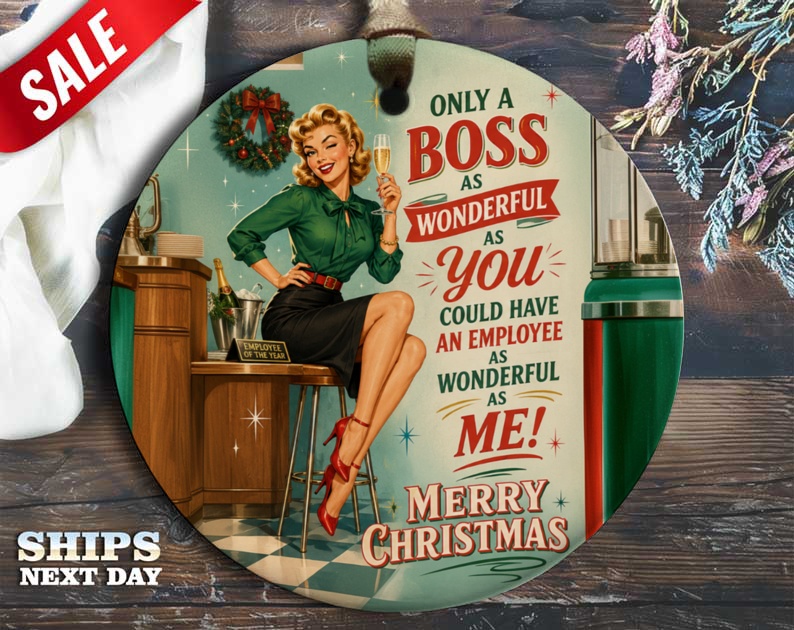 Only A Boss As Wonderful As You Christmas Ornament Retro Holiday Decor Employee Gift Funny Office Decoration O61