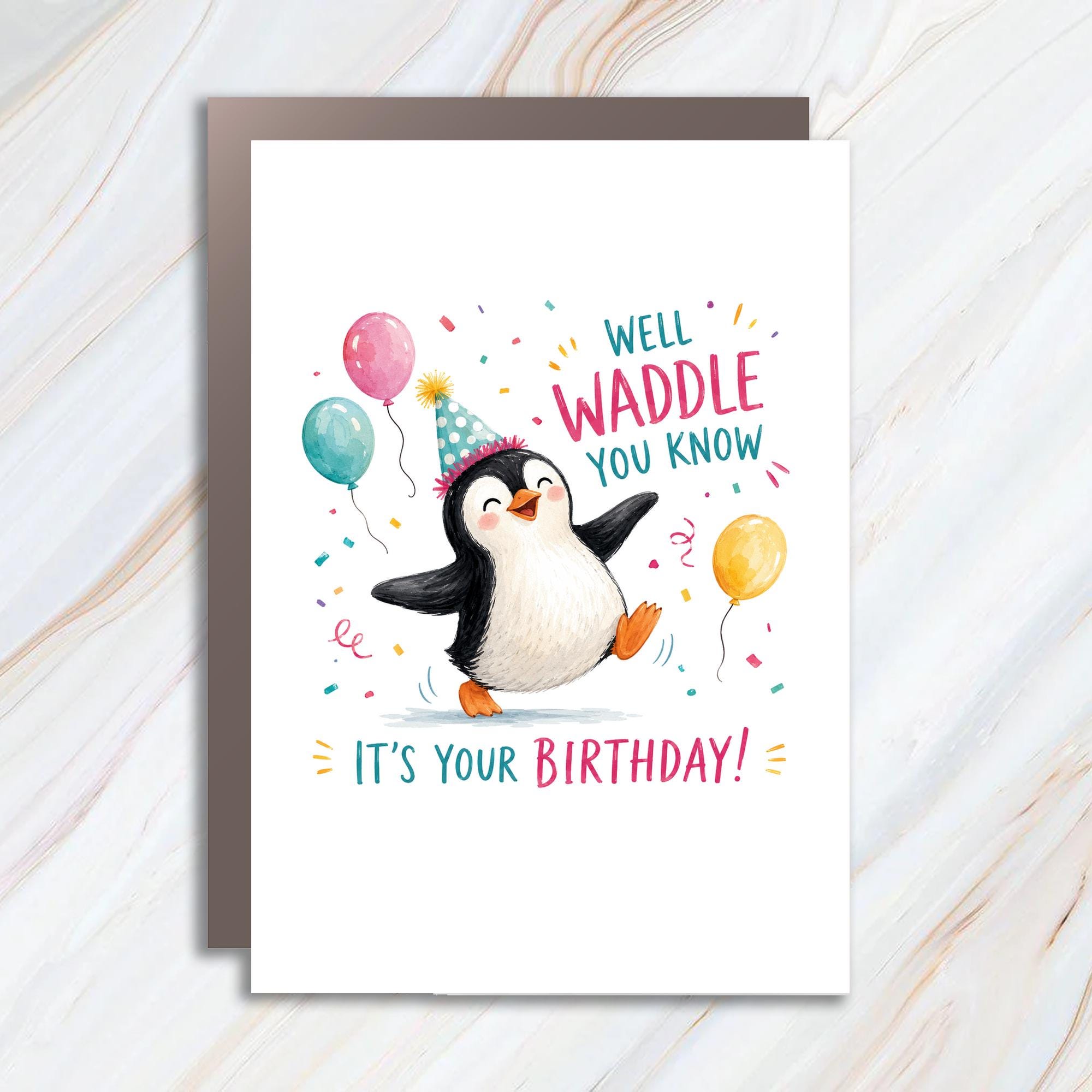Well Waddle You Know It's Your Birthday! Cute Penguin Birthday Card Fun Animal Party Hat Balloons For Kids Celebration BC156