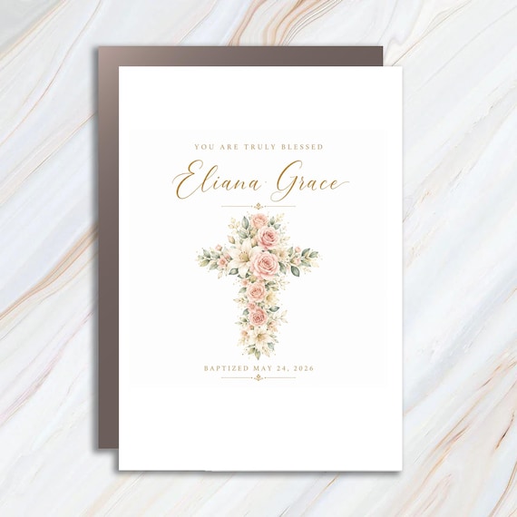 You Are Truly Blessed Eliana Grace Baptism Card Floral Cross Personalized Baptized May 24 2026 Religious Greeting Card C901